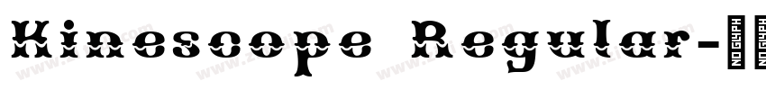 Kinescope Regular字体转换